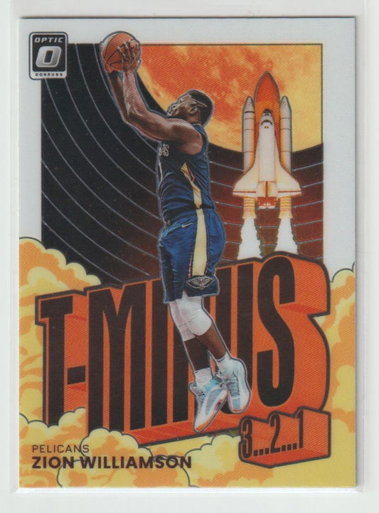 T-Minus 1 Zion Williamson - New Orleans Pelicans