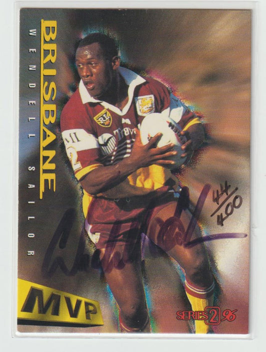 MVP Signature 2 Wendell Sailor Brisbane Broncos 44/400