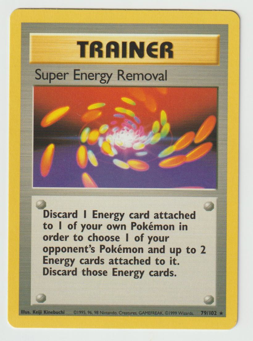 79/102: Super Energy Removal – Trainer – Rare