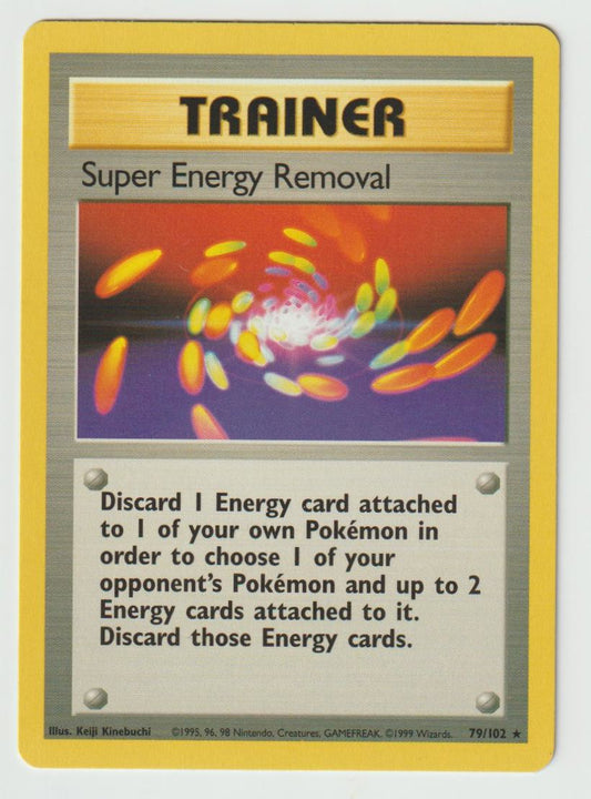 79/102: Super Energy Removal – Trainer – Rare